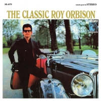Orbison, Roy The Classic Roy Orbison