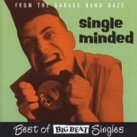 Various Single Minded -bigbeat Si