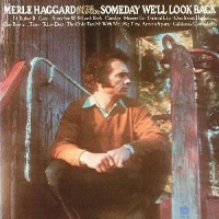 Haggard, Merle Hag/someday We'll Look