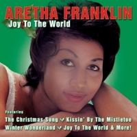 Franklin, Aretha Joy To The World