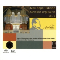 Reger, M. Organ Works Vol.5