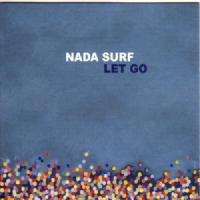 Nada Surf Let Go
