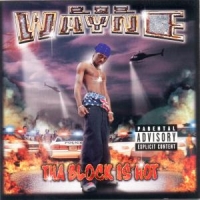 Lil Wayne Tha Block Is Hot