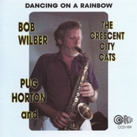 Wilber, Bob & Pug Horton And The Cre Dancing On A Rainbow