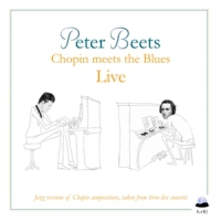 Peter Beets Quartet Chopin Meets The Blues Live