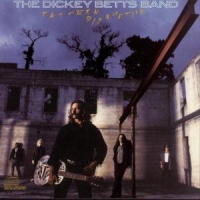 Betts, Dickey -band- Pattern Disruptive