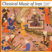 Various Classical Music Of Iran  The Dastga
