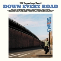 Reed, Eli -paperboy- Down Every Road