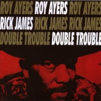 Ayers, Roy Double Trouble