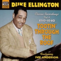 Ellington, Duke Tootin' Through The Roof