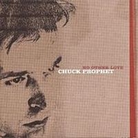 Prophet, Chuck No Other Love