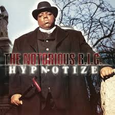 Notorious B.i.g. Hypnotize -annivers/ltd-