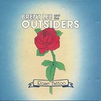 Brent Lee And The Outsiders Rose Tattoo
