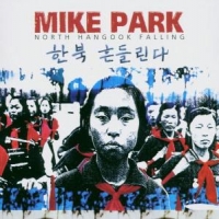 Park, Mike North Hangook Falling