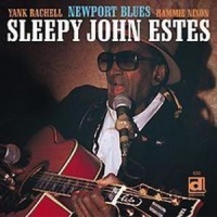 Estes, Sleepy John Newport Blues