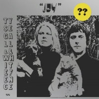 Segall, Ty & White Fence Joy
