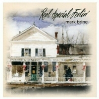 Mark Brine Real Special Feelin