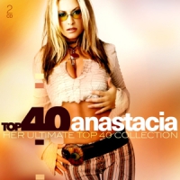 Anastacia Top 40 - Anastacia