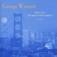 George Winston Linus & Lucy - The Music Of Vince G