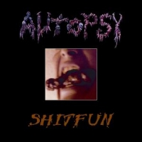 Autopsy Shitfun