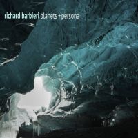 Barbieri, Richard Planets + Persona