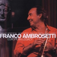 Ambrosetti, Franco European Legacy