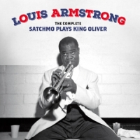 Armstrong, Louis The Complete Satchmo Plays King Oliver