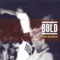 Bold The Search  1985-1989