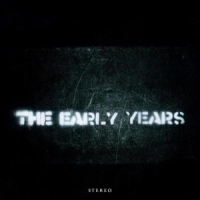 Early Years The Early Years