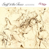 Sniff 'n' The Tears Jump - Acoustic