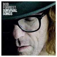 Forrest, Bob Survival Songs