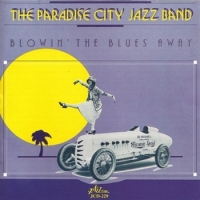 Paradise City Jazz Band, The Blowin The Blues Away
