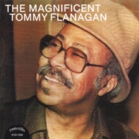 Flanagan, Tommy The Magnificent Tommy Flanagan