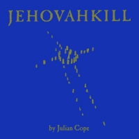 Cope, Julian Jehovahkill
