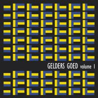 Diverse Artiesten Gelders Goed Volume 1