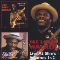 Walker, Joe Louis Live At Slim's Volumes 1 & 2