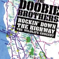 Doobie Brothers Rockin' Down The Highway