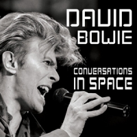Bowie, David Conversations In Space