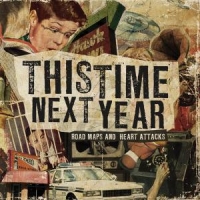 This Time Next Year Road Maps And Heart Attacks