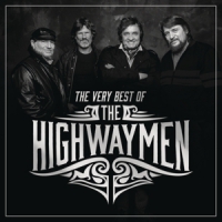 Highwaymen, The The Very Best Of