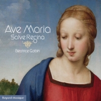 Gobin, Beatrice Ave Maria - Salve Regina