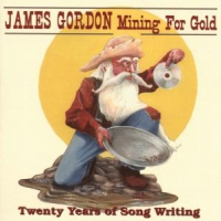 Gordon, James Mining For Gold