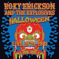 Erickson, Roky & The Explosives Halloween