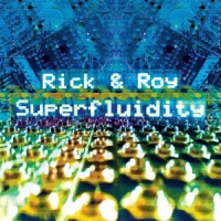 Rick & Roy Superfluidity