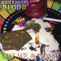 Aquarian Blood Last Nite In Paradise