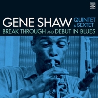 Shaw, Gene Break Through/debut In Blues