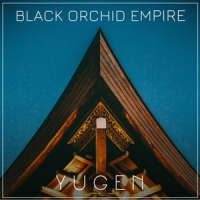 Black Orchid Empire Yugen