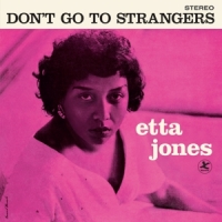 Jones, Etta Don't Go To Strangers -coloured-
