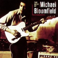 Bloomfield, Mike Best Of