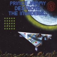 Prince Jammy Destroys The Invaders